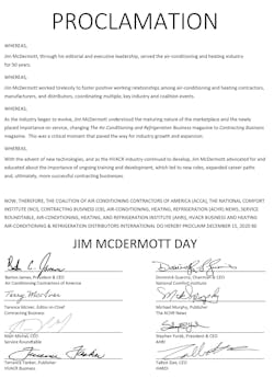 The Proclamation of December 15th as 'Jim McDermott Day' in the HVACR Industry. The Proclamation of December 15th as 'Jim McDermott Day' in the HVACR Industry.