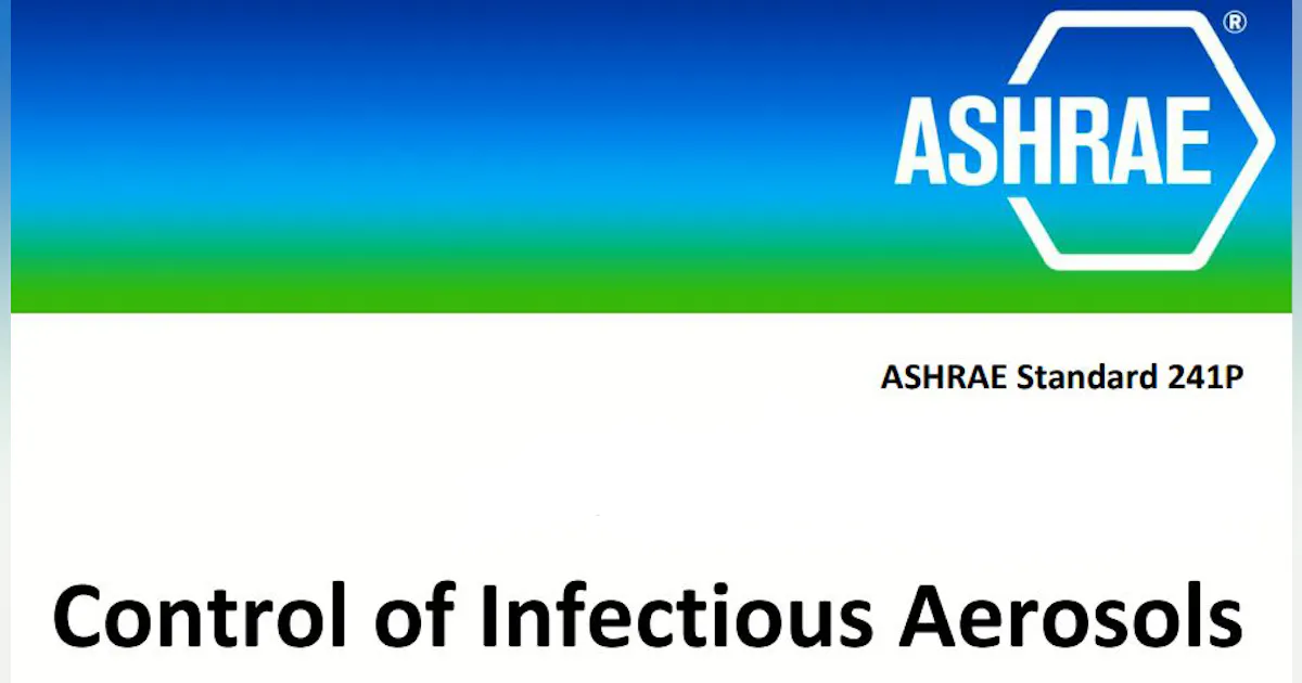 ASHRAE Standard 241: a Giant Step Forward in Building Ventilation and ...