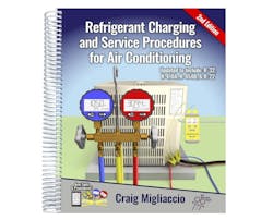 HVAC Excellence Approves Refrigerant Charging and Service Procedures for Air Conditioning, 2nd Edition HVAC Excellence Approves Refrigerant Charging and Service Procedures for Air Conditioning, 2nd Edition