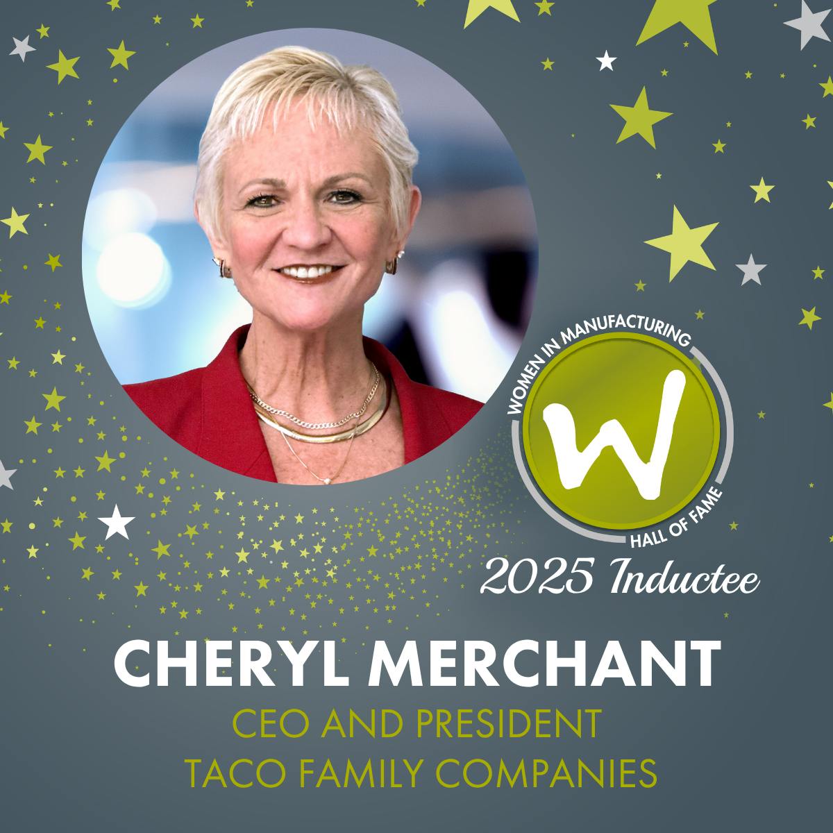 Taco's Cheryl Merchant to be Inducted into the 2025 Class of the Women in Manufacturing Hall of Fame